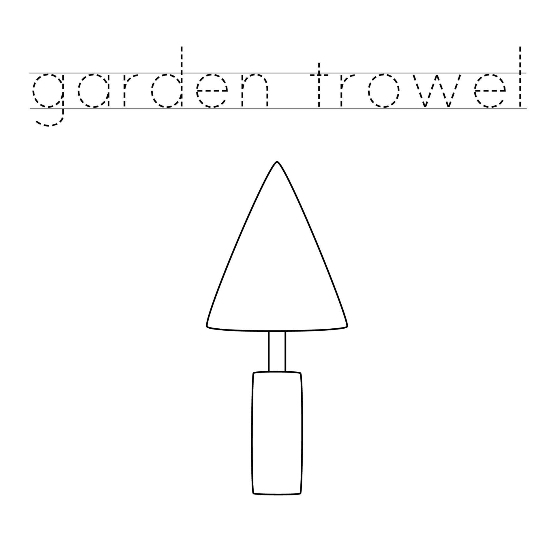 Trace the letters and color garden trowel. Handwriting practice for