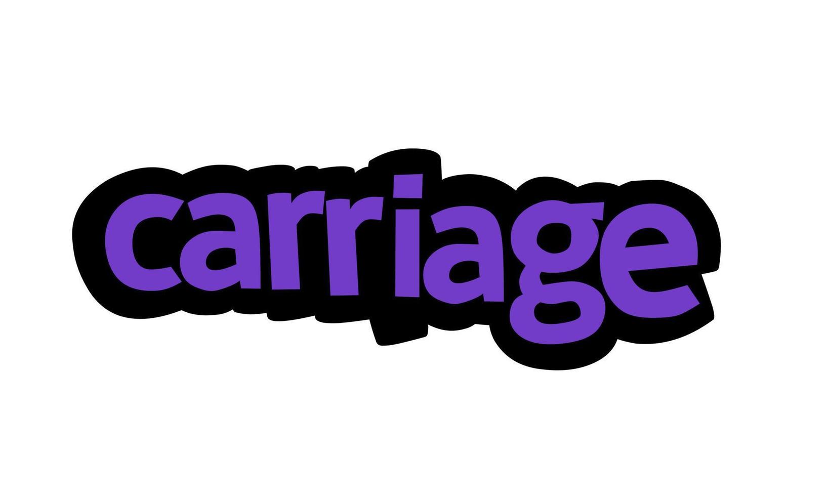 CARRIAGE writing vector design on white background