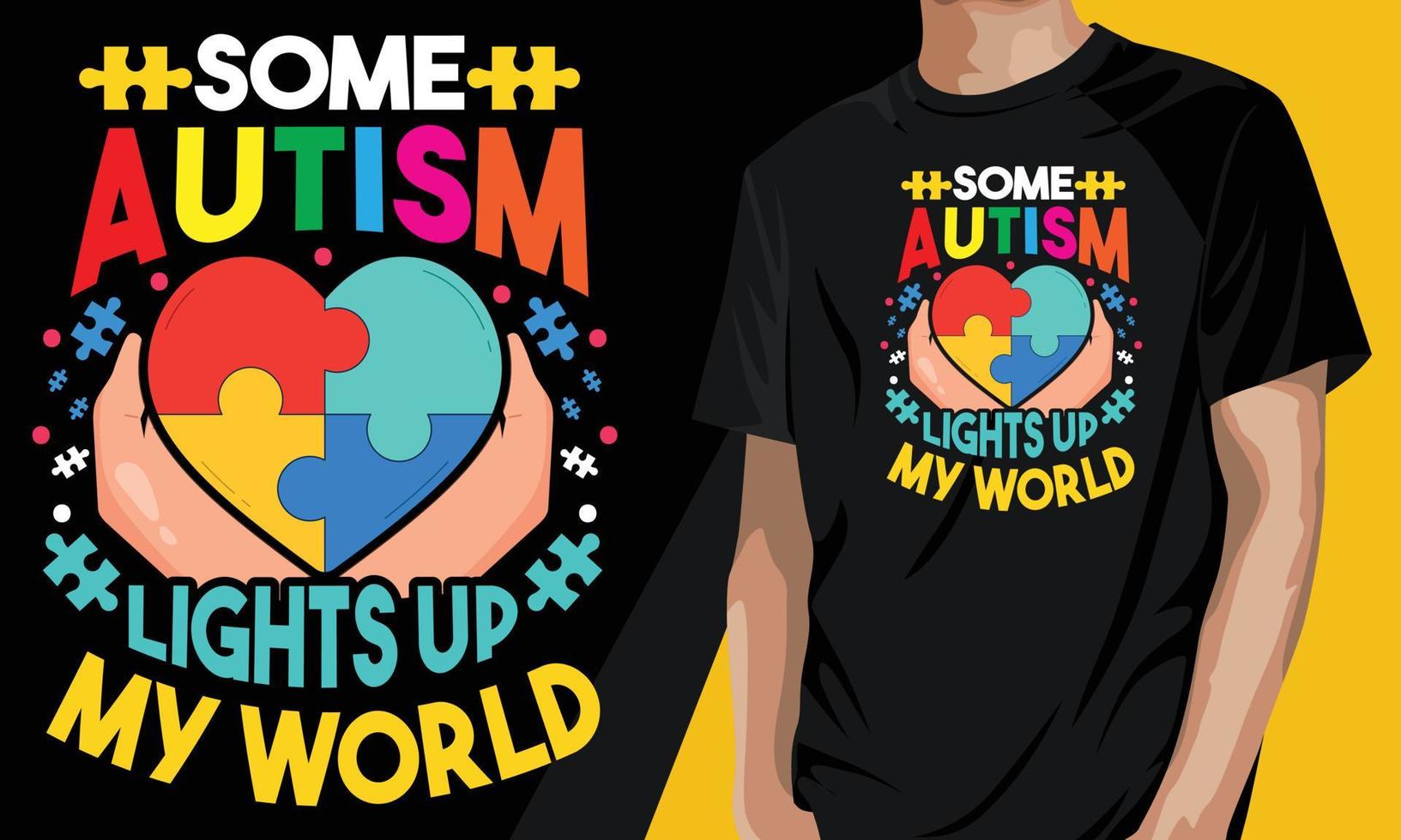Some autism light's up my world. Gift for autism lovers. vector