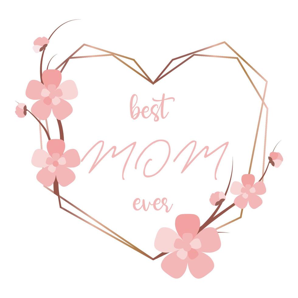 Best MOM ever lettering card template. Polygonal frame with Mother day celebration. Vector sakura graphic element