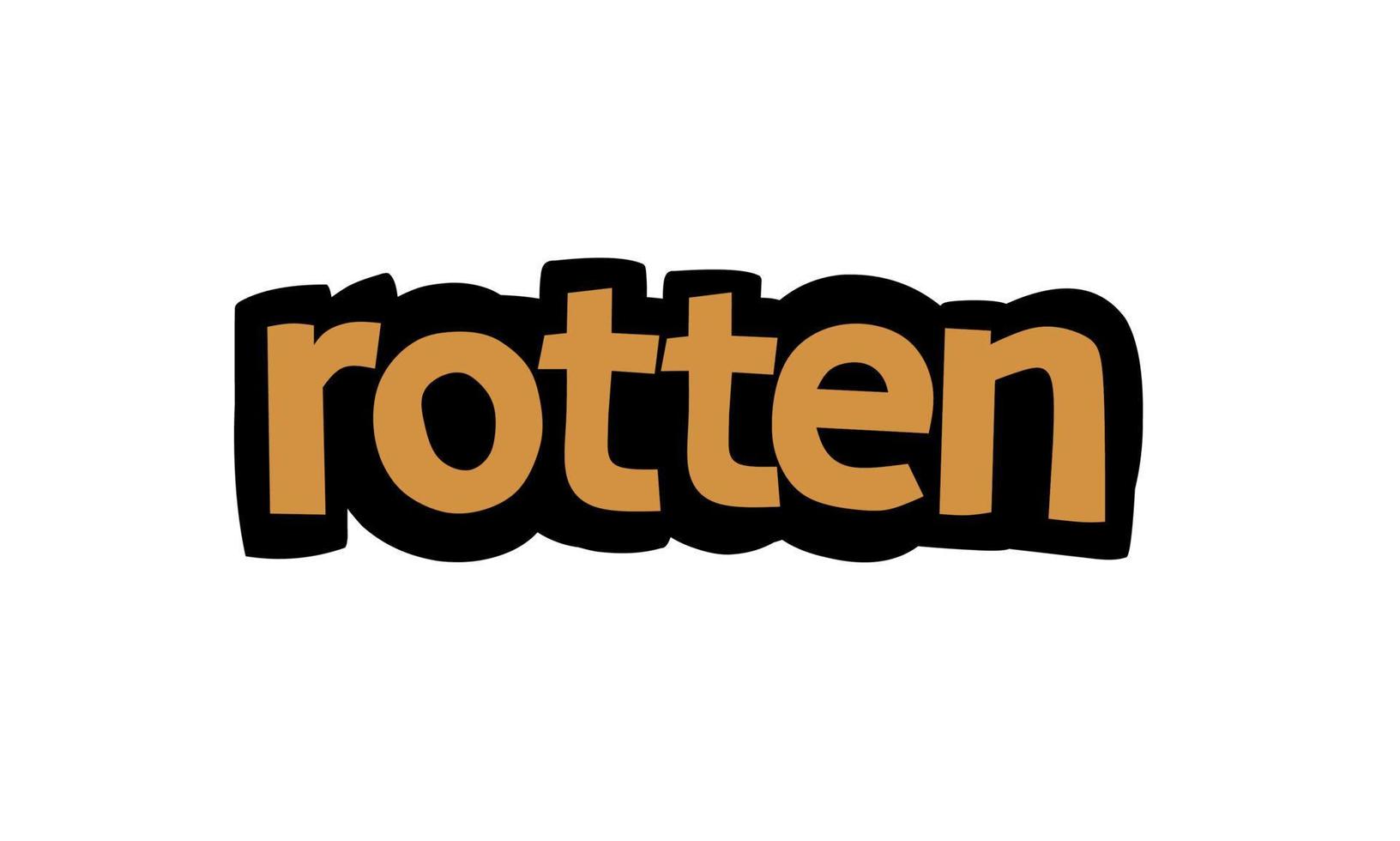 ROTTEN writing vector design on white background