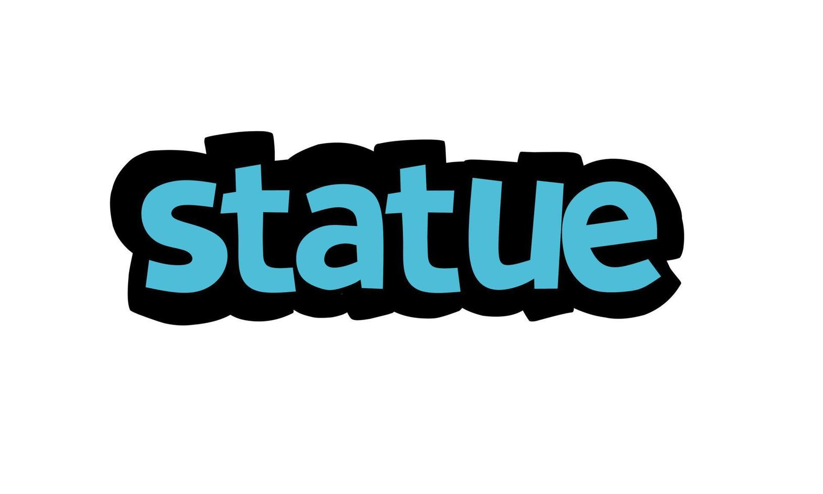 diseño de vector de escritura de estatua sobre fondo blanco