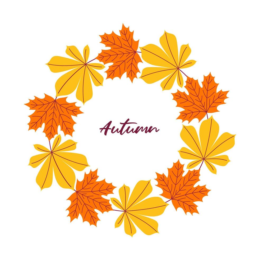 A wreath or frame made of autumn leaves. The inscription autumn. Design of invitations, posters, banners, postcards. Flat vector illustration