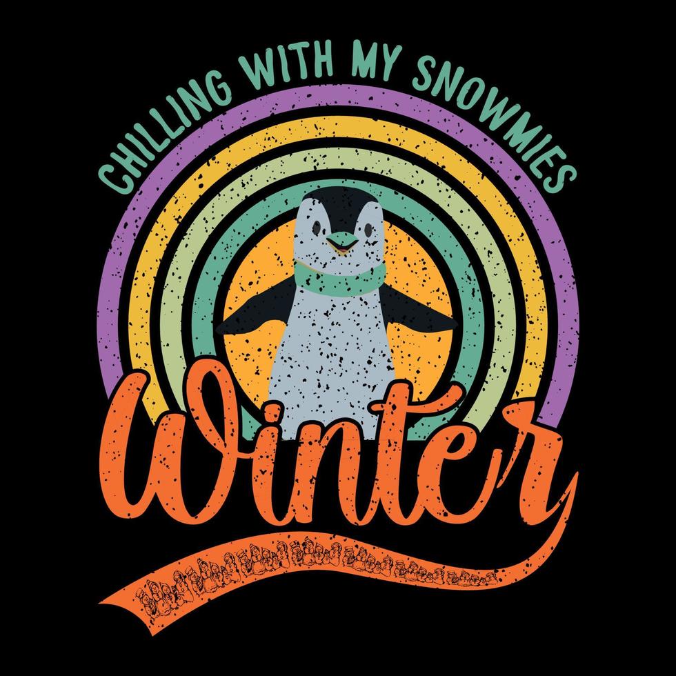 chilling with my snowmies winter vintage t shirt design vector