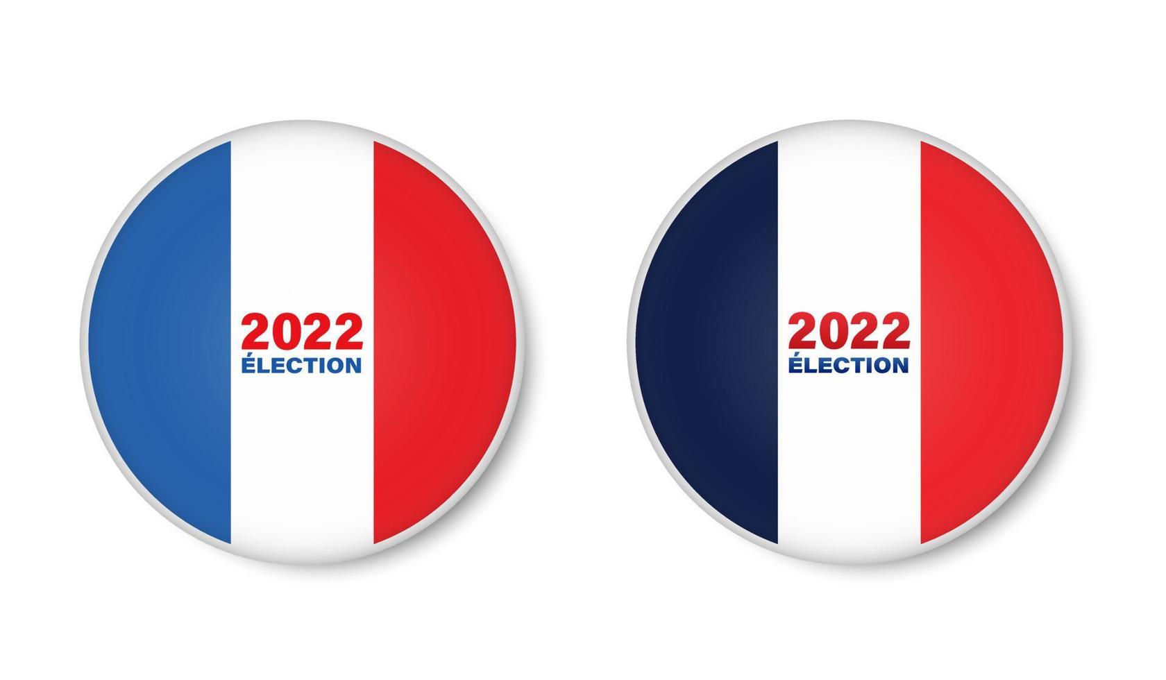 2022 presidential election in France  badge or button with french flag vector