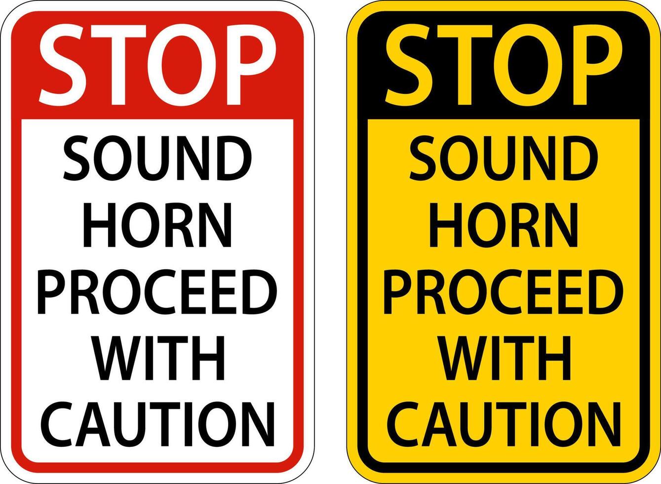 Sound Horn Proceed With Caution Sign On White Background vector