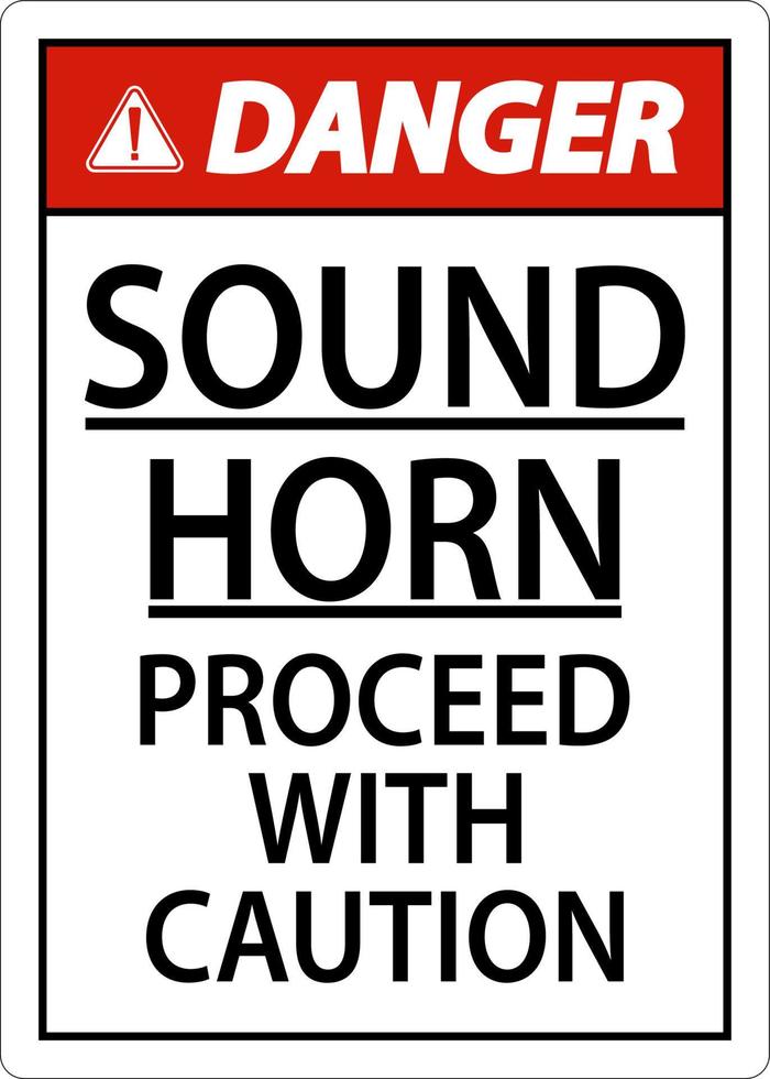 Sound Horn Proceed With Danger Sign On White Background vector