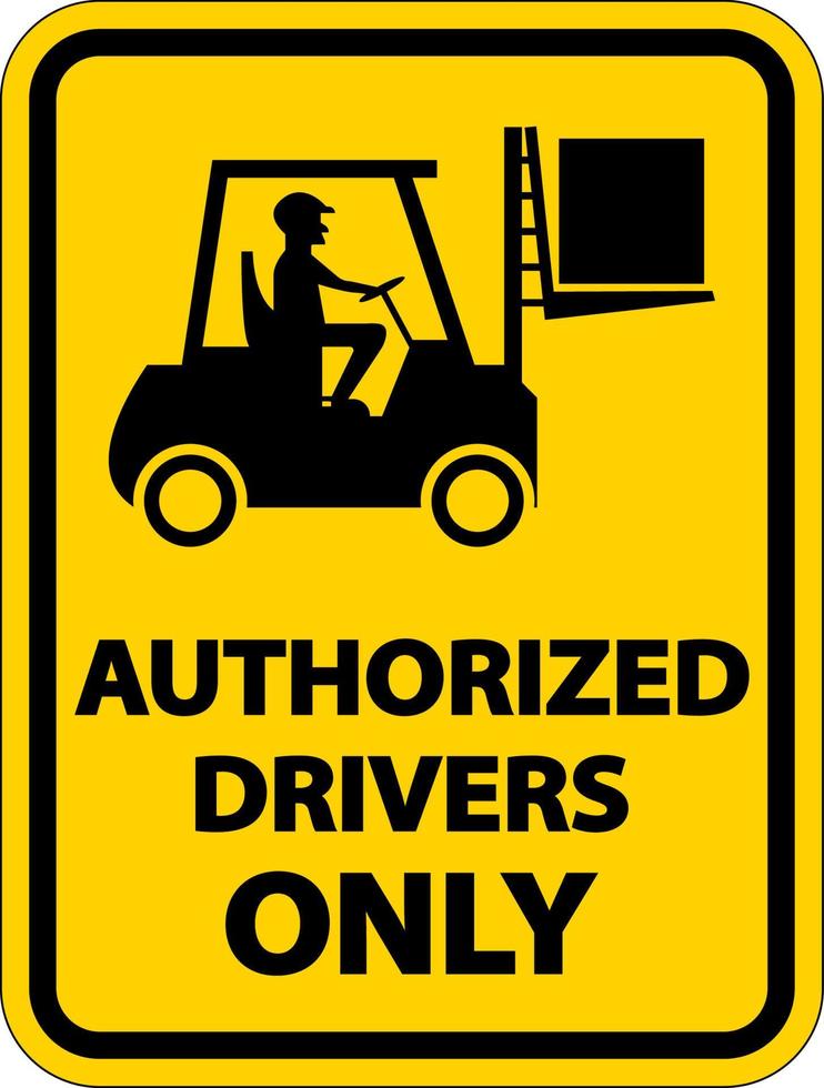 los conductores autorizados solo etiquetan el signo en el fondo blanco vector