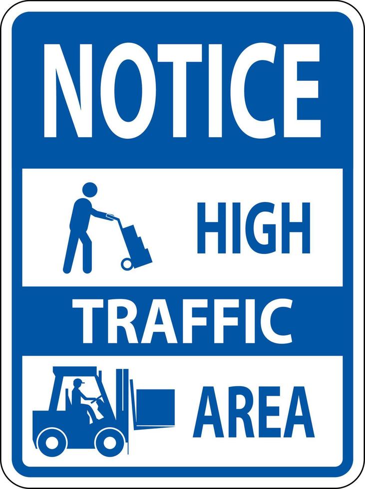 Slow High Traffic Area Sign On White Background vector