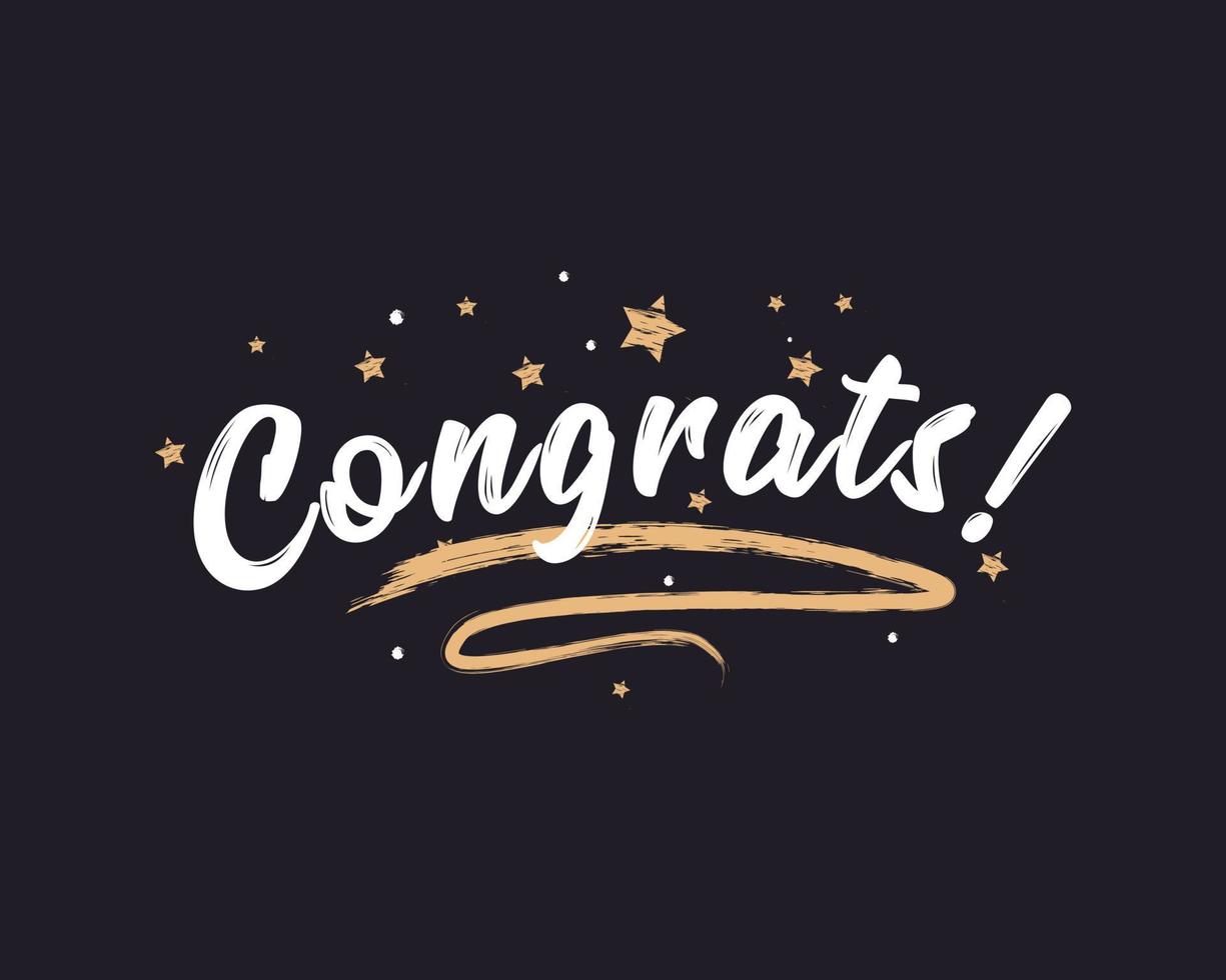 Congrats greeting card. Beautiful greeting card scratched calligraphy gold stars. Handwritten modern brush lettering black background isolated vector