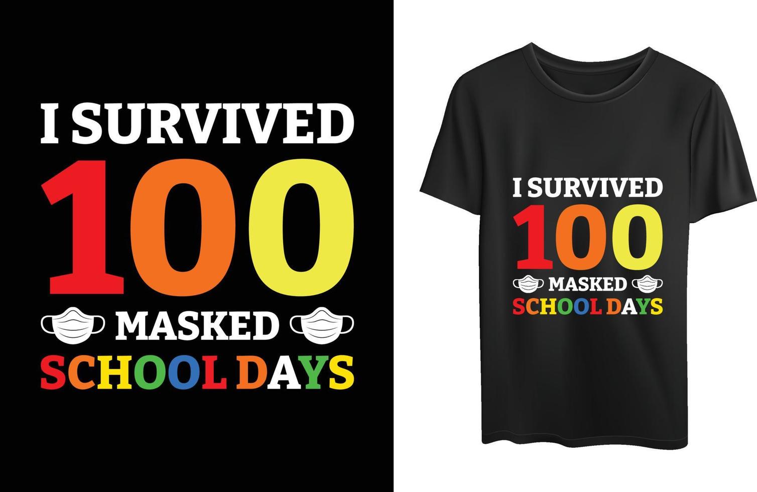 I survived 100 masked school days vector