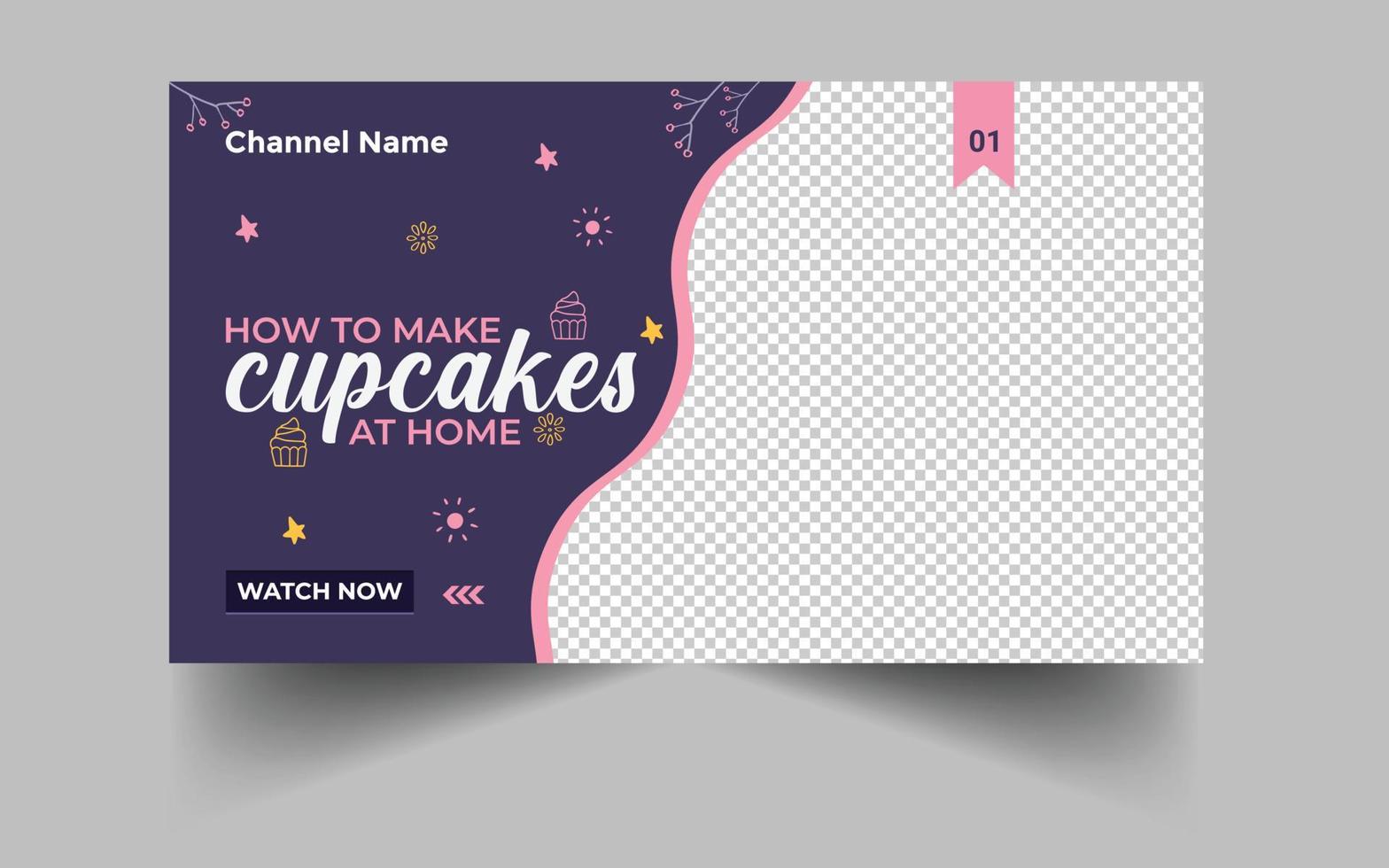 Video thumbnail for homemade cupcakes food cooking recipe, food making video thumbnail, and web banner template. vector