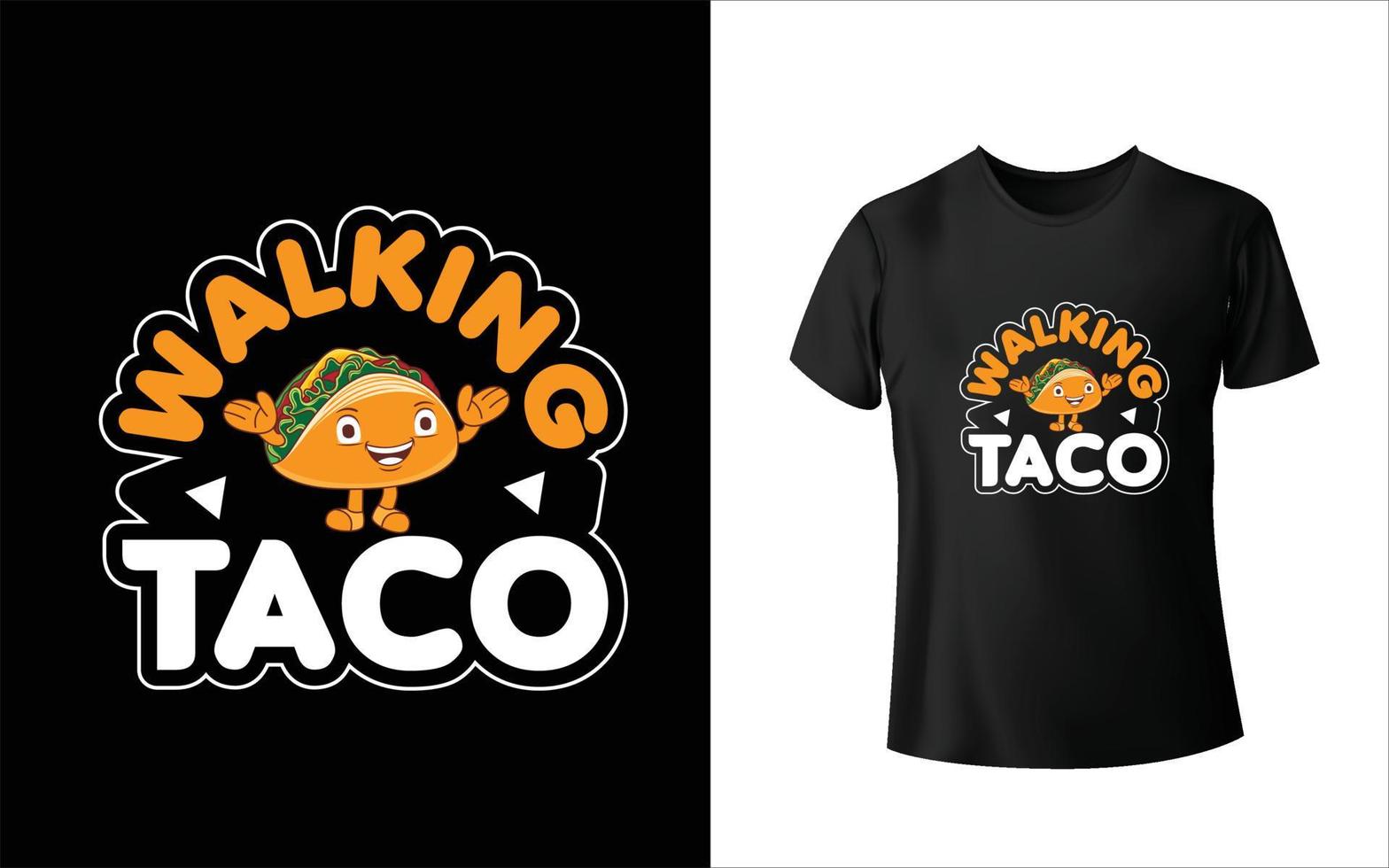 diseño de camiseta de taco caminando vector