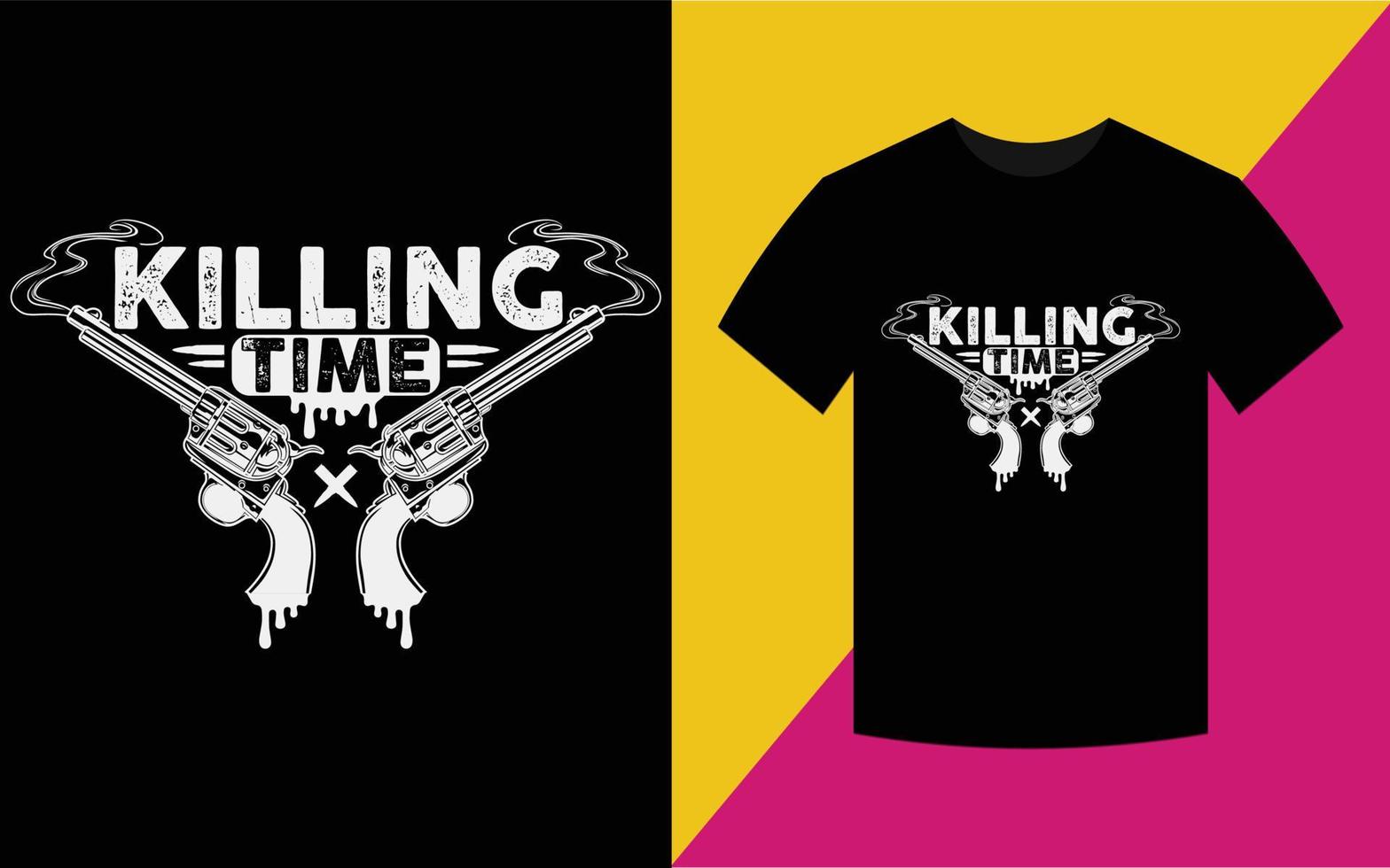 Killing Time Gan T Shirt Design vector