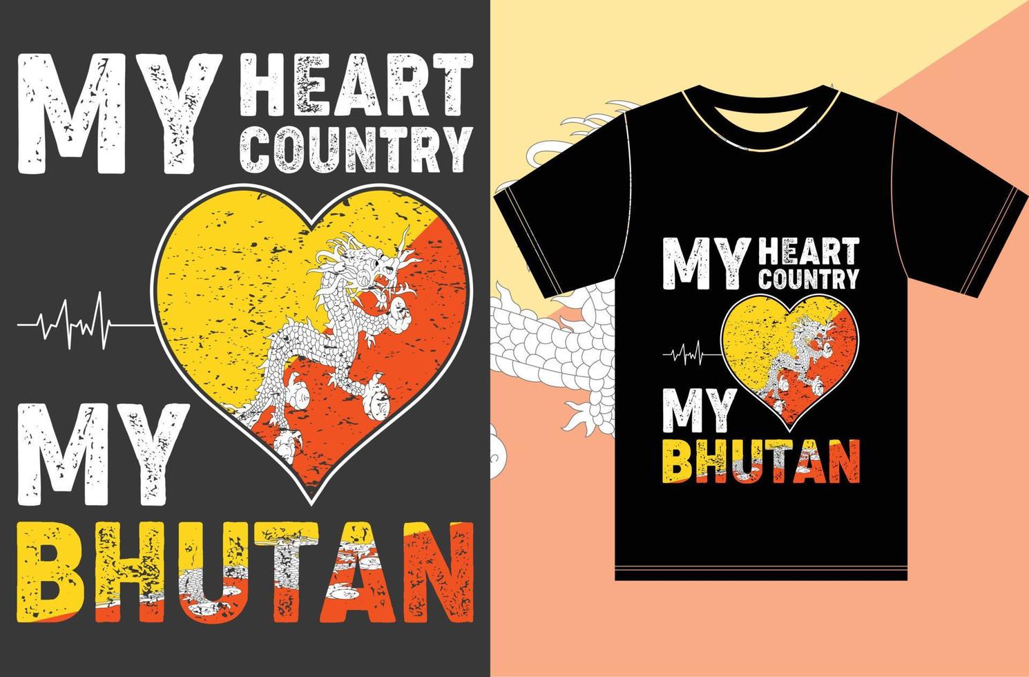 My Heart, My Country, My Bhutan.Bhutan Flag T shirt Design. vector
