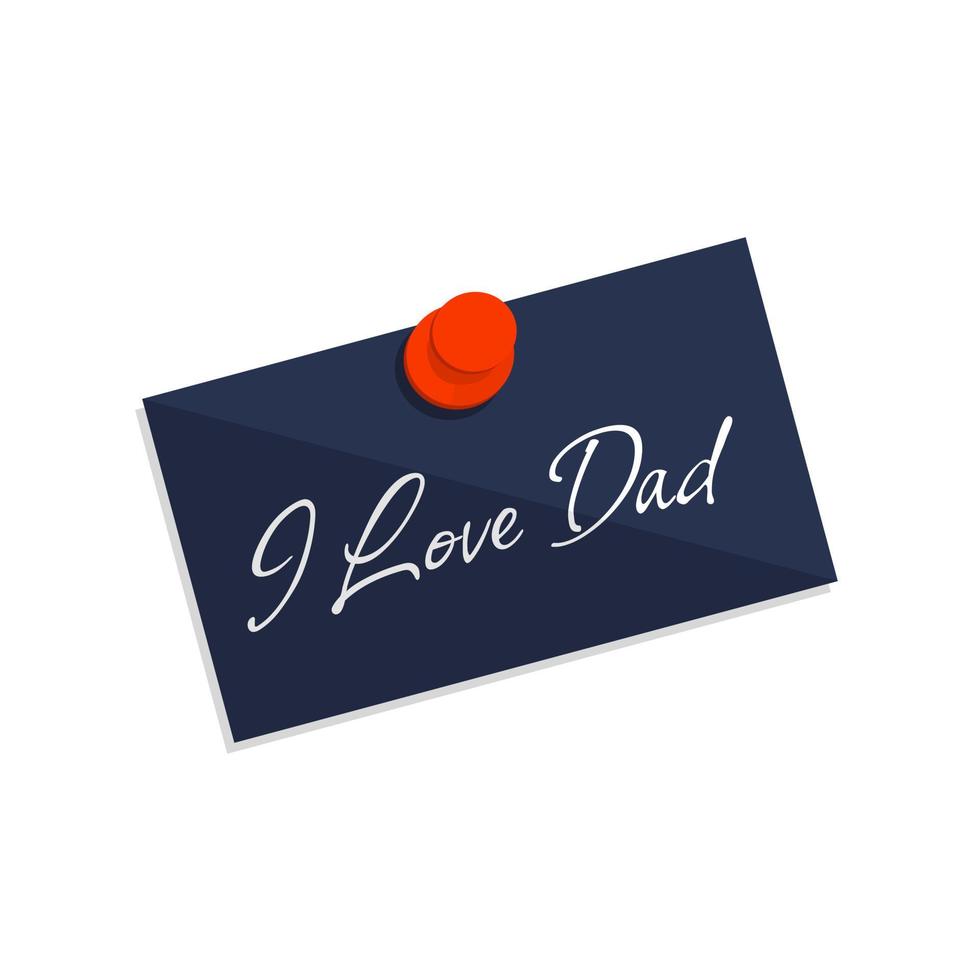 notas de papel con i love dad vector