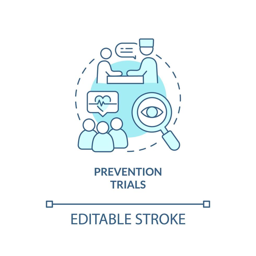 Prevention trials turquoise concept icon. Medical science. Type of clinical studies abstract idea thin line illustration. Isolated outline drawing. Editable stroke. Arial, Myriad Pro-Bold fonts used vector