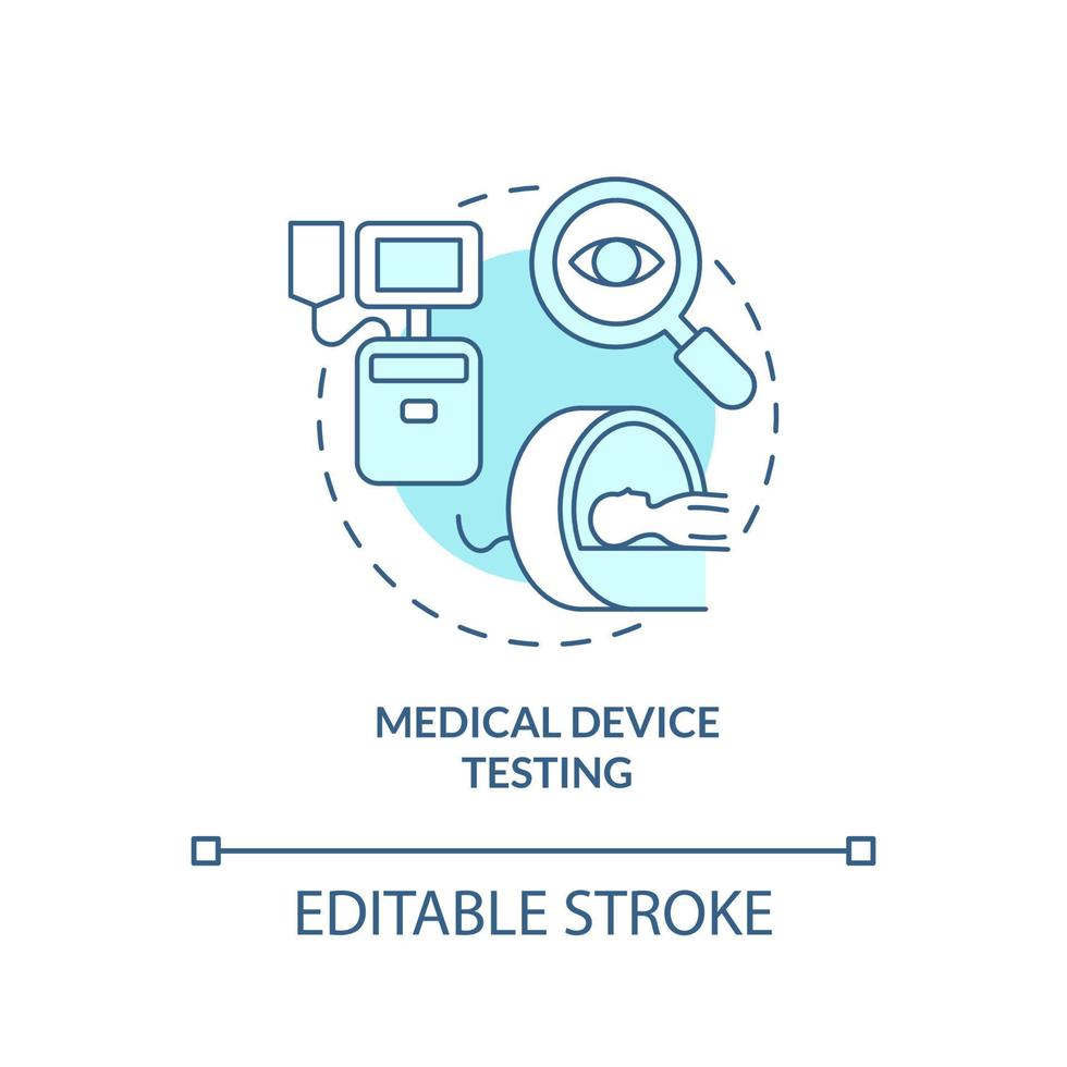 Medical device testing turquoise concept icon. Equipment use. Things to be tested abstract idea thin line illustration. Isolated outline drawing. Editable stroke. Arial, Myriad Pro-Bold fonts used vector