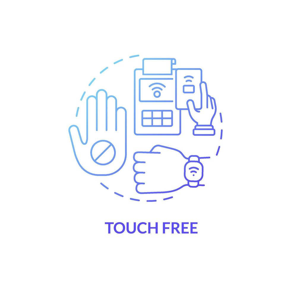 Touch free blue gradient concept icon. Contactless payment. Touchless system abstract idea thin line illustration. Isolated outline drawing. Roboto-Medium, Myriad Pro-Bold fonts used vector