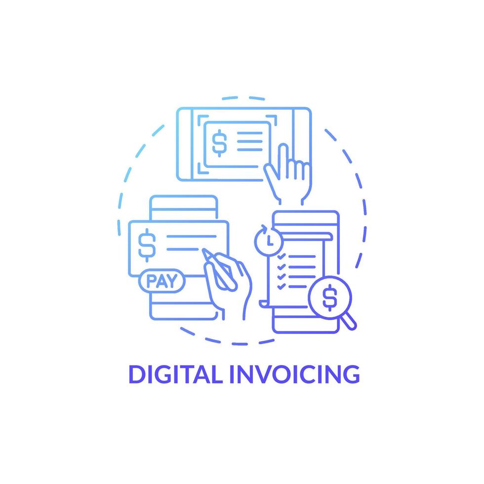 Digital invoicing blue gradient concept icon. Paperless solution. Touchless system abstract idea thin line illustration. Isolated outline drawing. Roboto-Medium, Myriad Pro-Bold fonts used vector