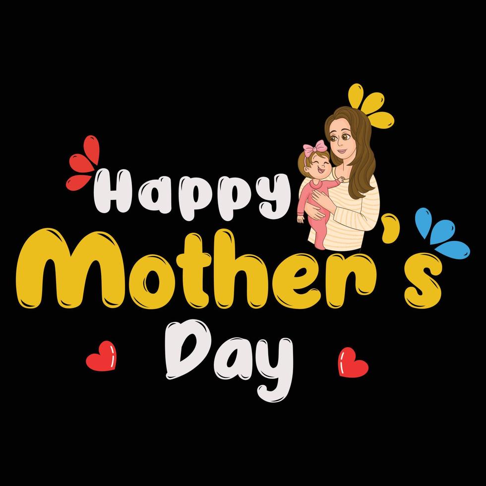 Mother's Day Special T - Shirt Design Concept vector