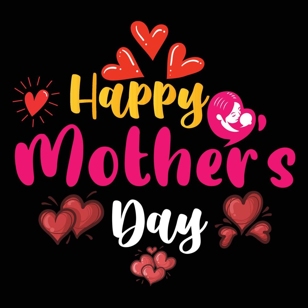 Mother's Day Special T - Shirt Design Concept vector