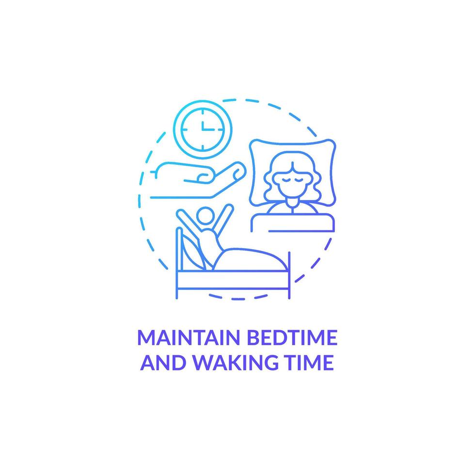 Maintain bedtime and waking time blue gradient concept icon. Healthcare and wellness abstract idea thin line illustration. Isolated outline drawing. Roboto-Medium, Myriad Pro-Bold fonts used vector