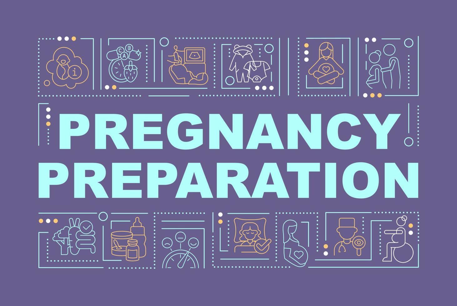 Plan for pregnancy and baby care word concepts banner. Expecting mom. Infographics with linear icons on purple background. Isolated creative typography. Vector outline color illustration with text