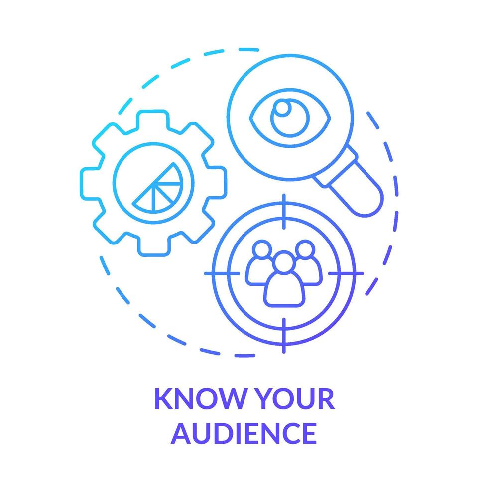 Know your audience blue gradient concept icon. Targeted visual content. Graphic design rules abstract idea thin line illustration. Isolated outline drawing. Myriad Pro-Bold font used vector