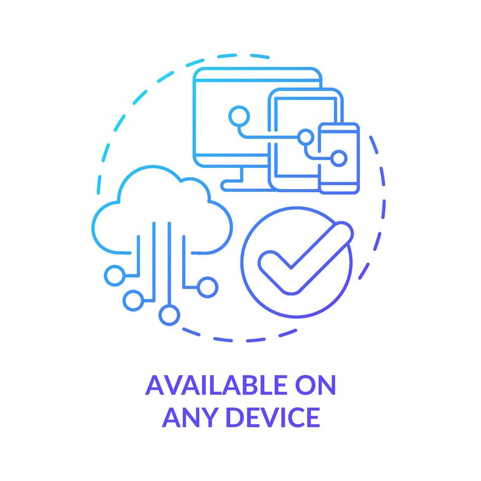 Available on any device blue gradient concept icon. System users access. UCaaS service benefits abstract idea thin line illustration. Isolated outline drawing. Myriad Pro-Bold fonts used vector