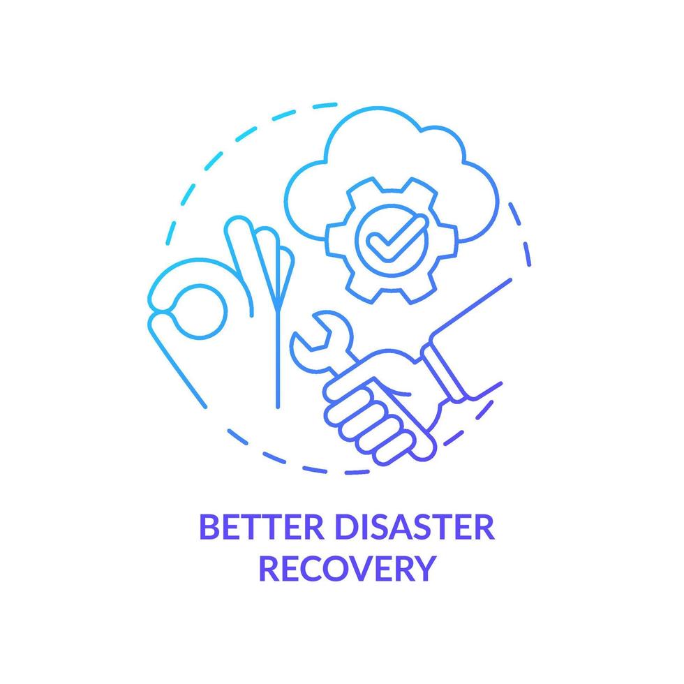 Better disaster recovery blue gradient concept icon. Repairing service. UCaaS advantages abstract idea thin line illustration. Isolated outline drawing. Myriad Pro-Bold fonts used vector