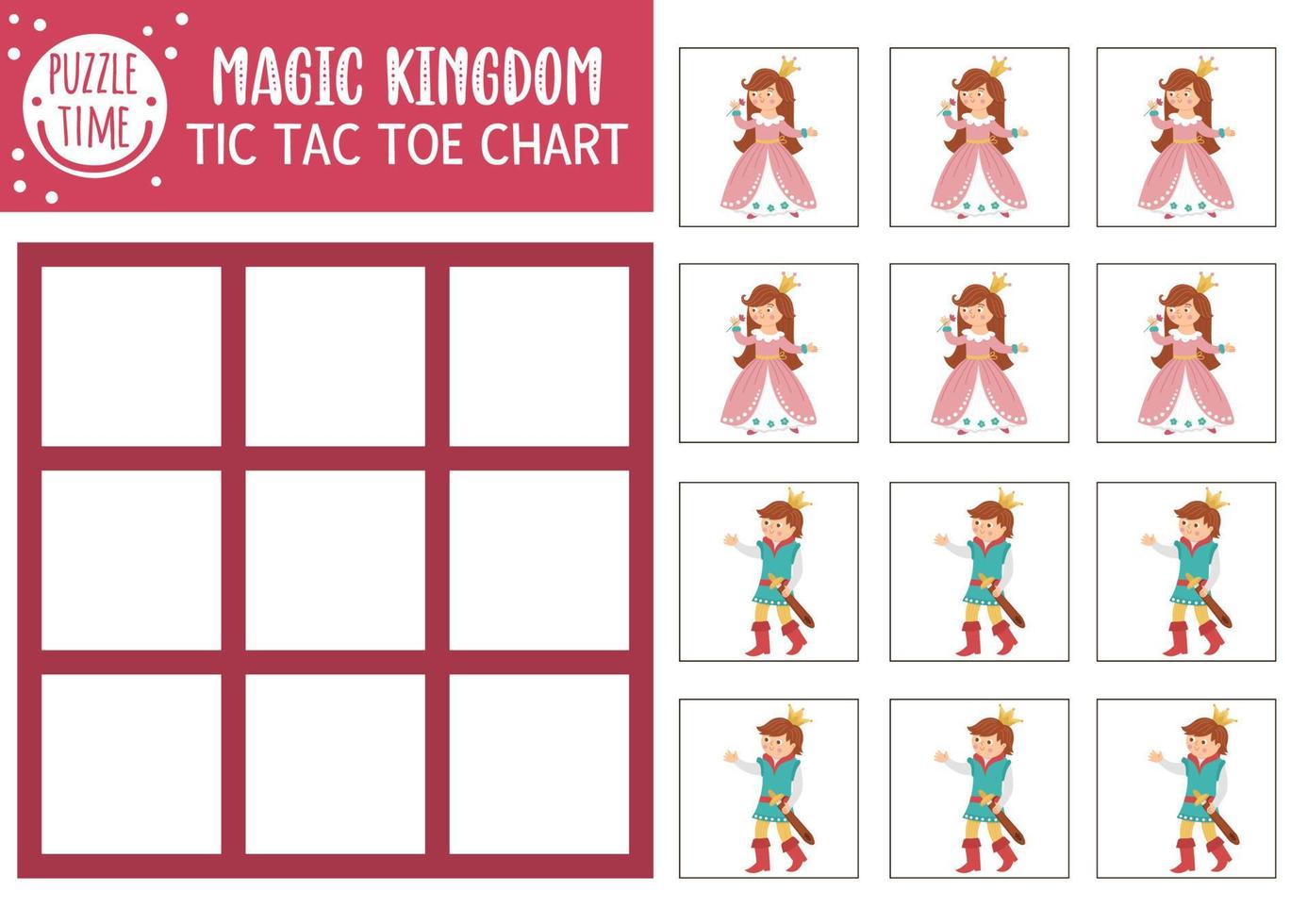 Vector fairytale tic tac toe chart with prince and princess. Fairy tale holiday board game playing field with fantasy characters. Funny magic kingdom printable worksheet. Noughts and crosses grid