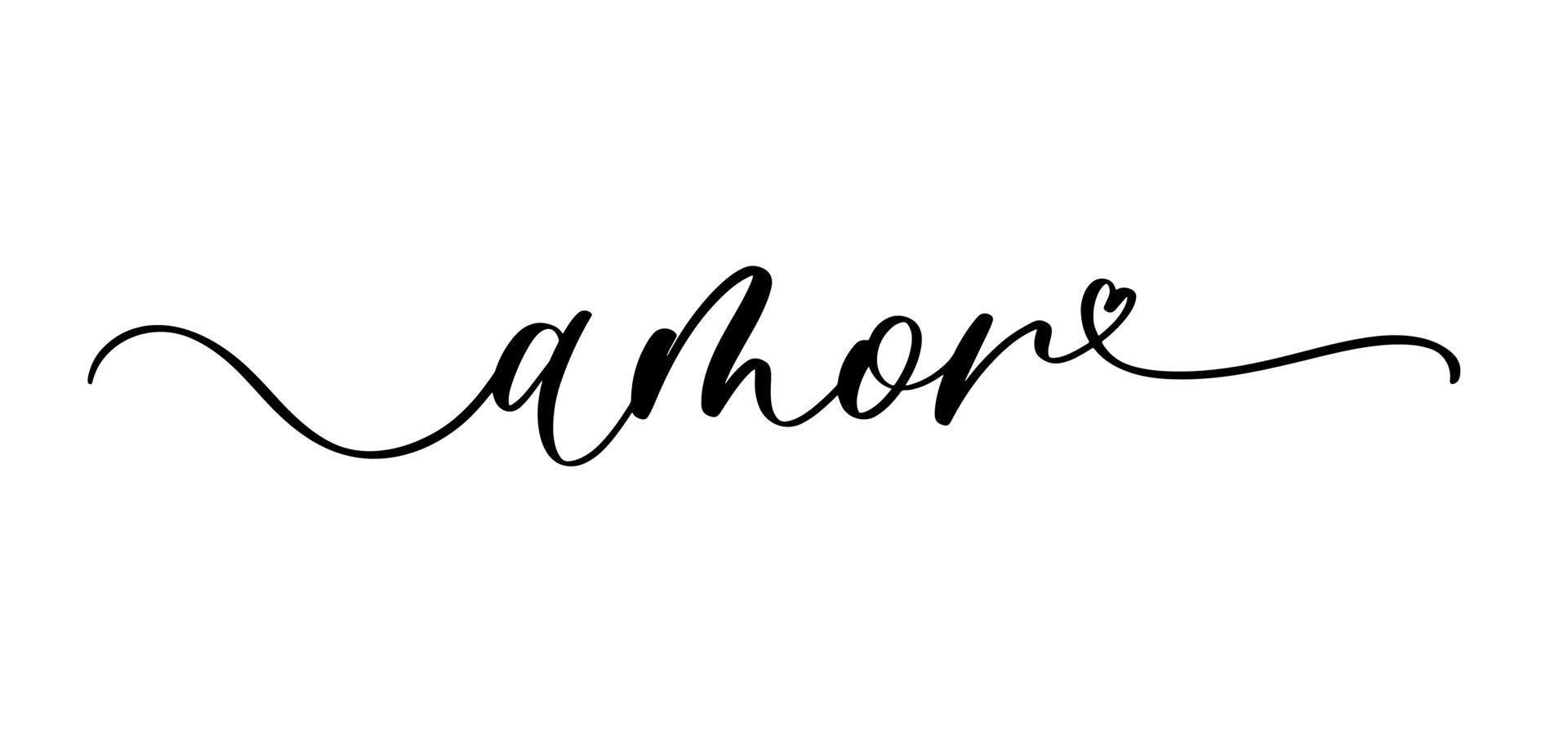 Amor lettering inscription in spanish. Vector calligraphic inscription with smooth line.