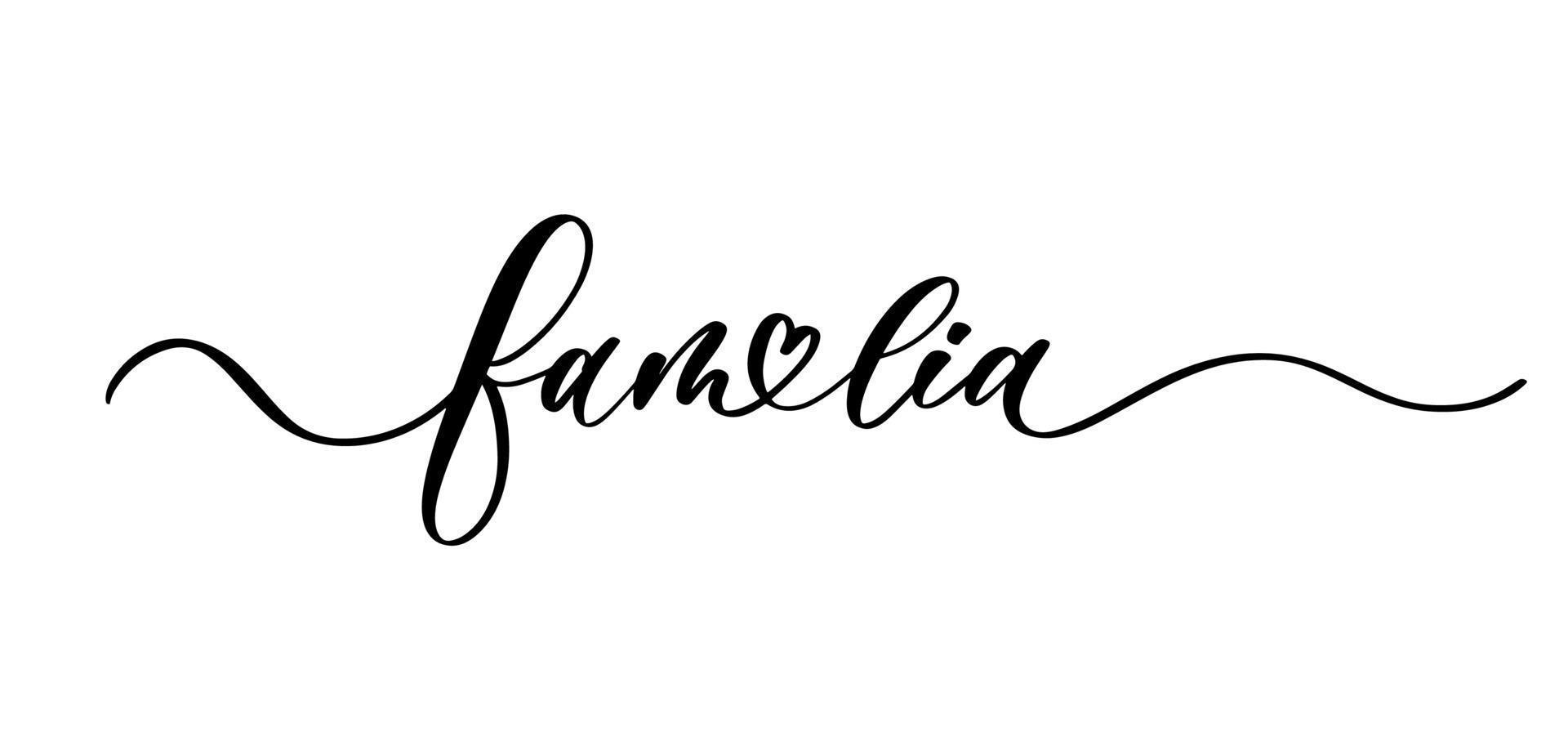 Familia lettering inscription on spanish. Vector text for print on shirt, card, poster etc.