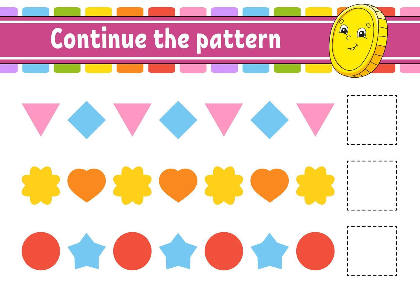 Continue the pattern. Education developing worksheet. Game for kids. Activity page. Puzzle for children. Riddle for preschool. Flat isolated vector illustration. Cute cartoon style.