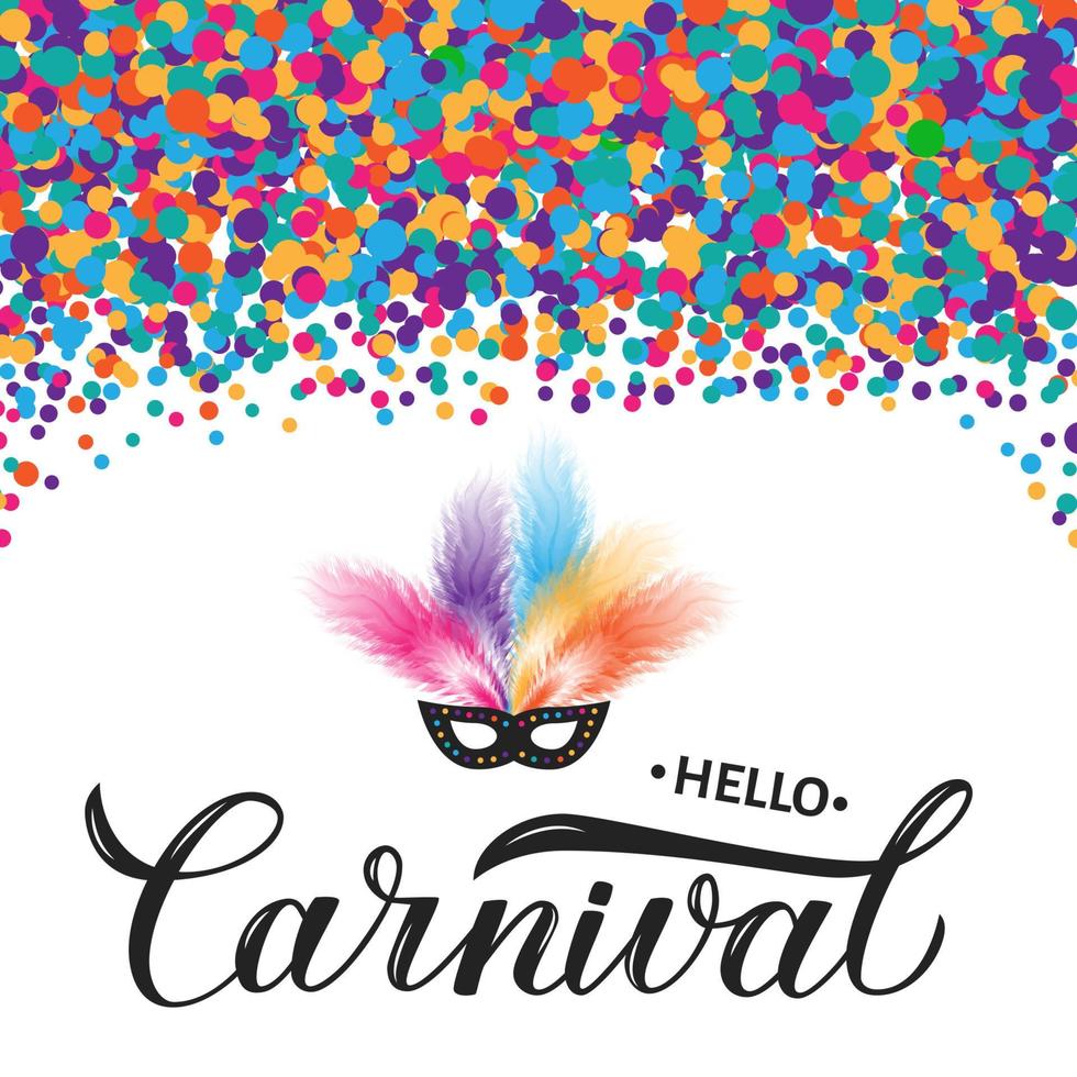 letras de caligrafía de carnaval con confeti de colores, máscara y pluma. cartel o invitación de la fiesta de disfraces. plantilla vectorial para el carnaval de venecia, brasil, nueva orleans, oruro, agradable, etc. vector