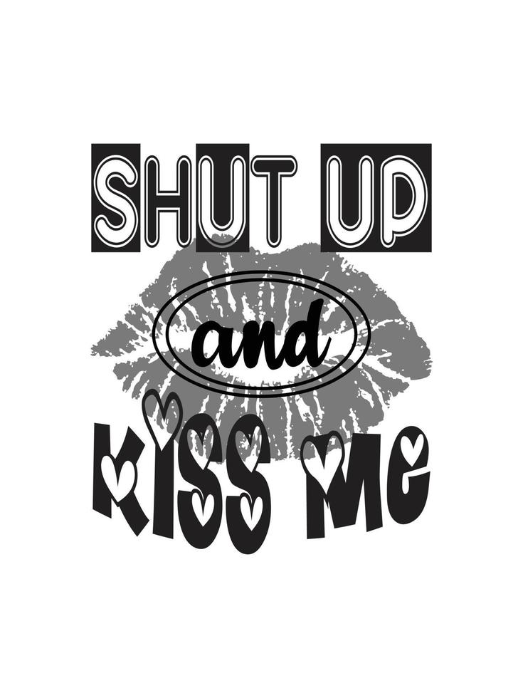 Kiss typography t shirt design vector