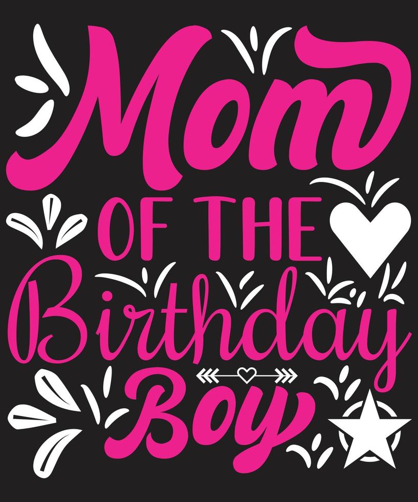 Mom Of The Birthday Boy vector