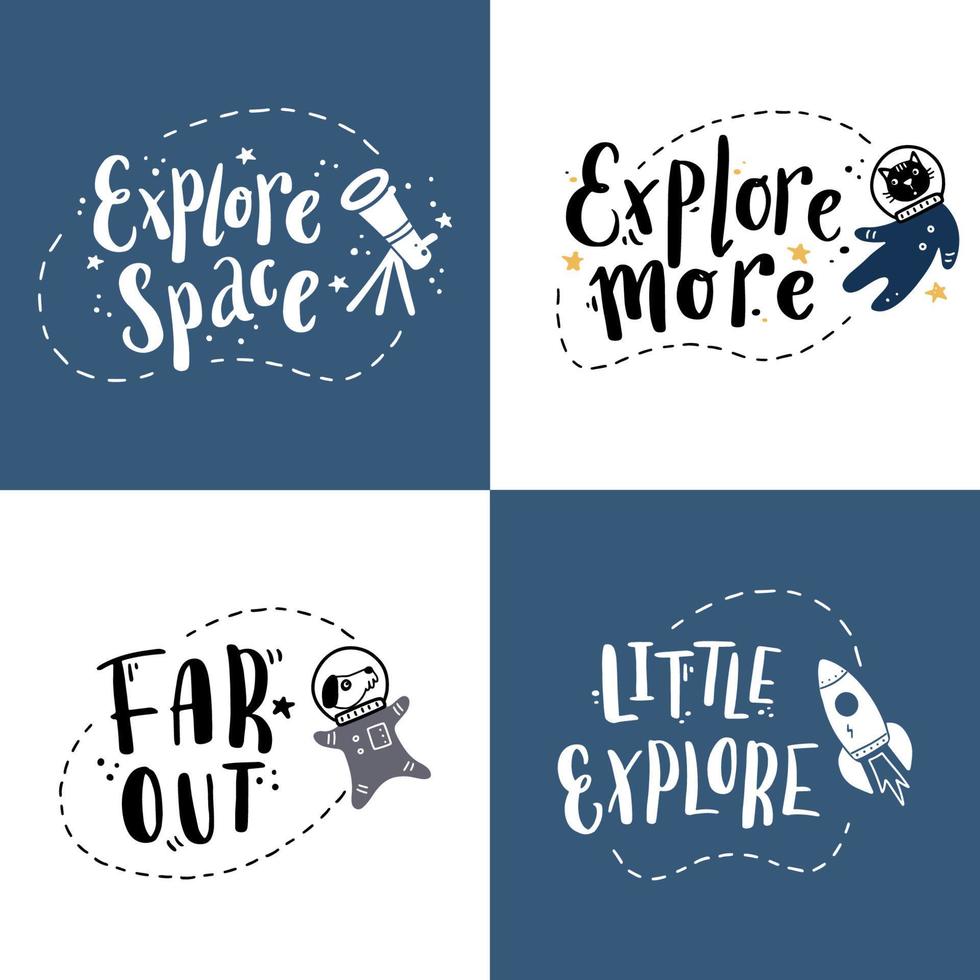 Cute hand drawn lettering Space quote. Vector illustration.