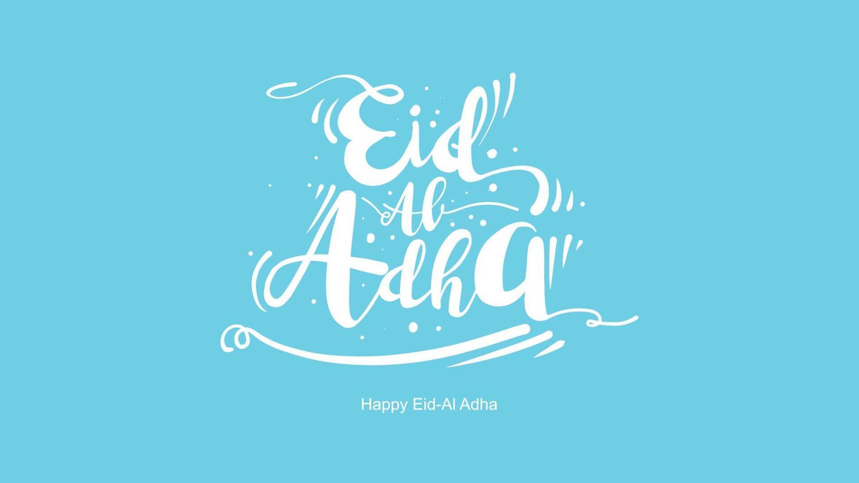 Eid al-Adha handwritten lettering. Beautiful text design for for graphic poster, greeting card etc.Greeting vector illustration
