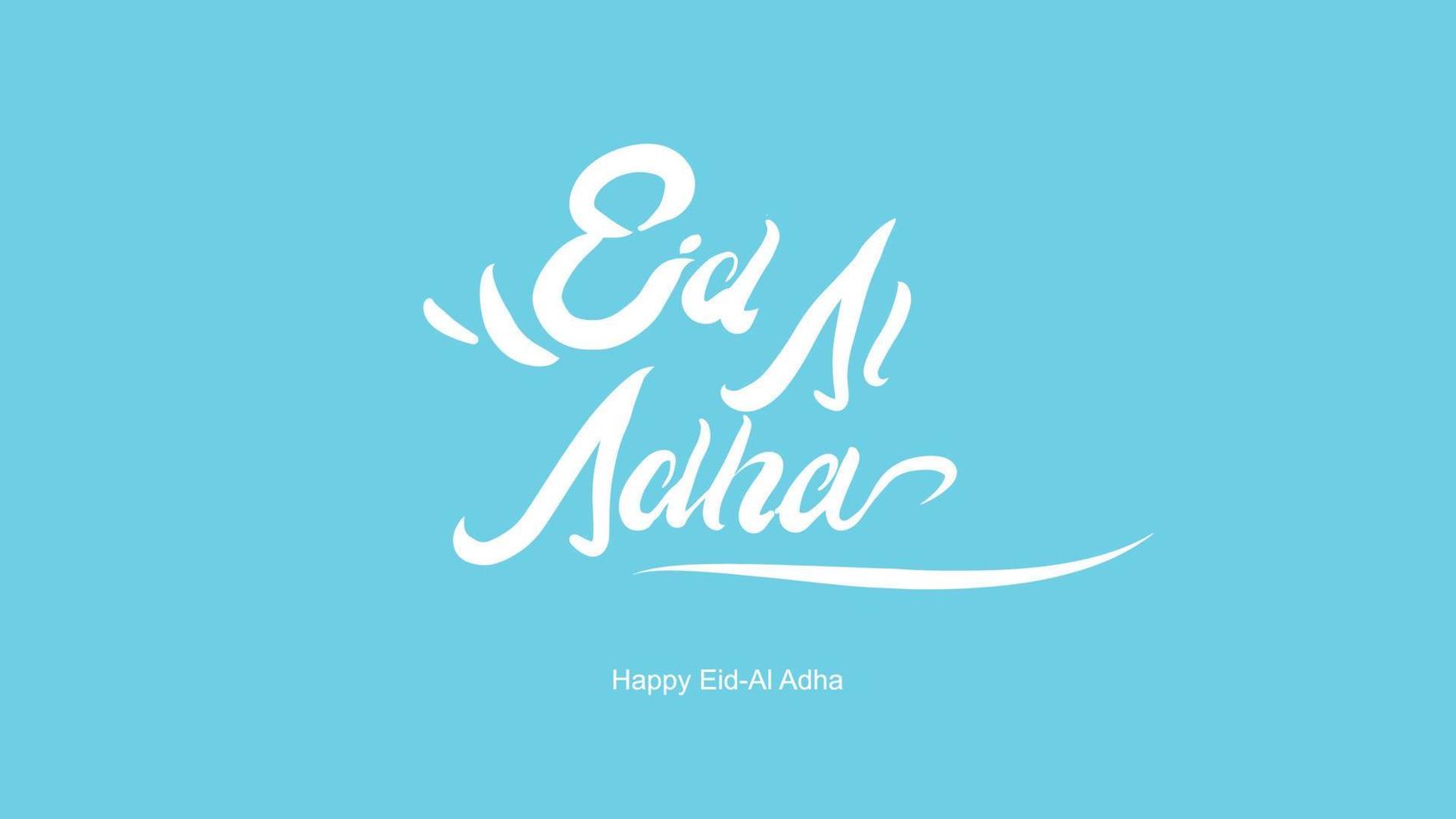 Eid al-Adha handwritten lettering. Beautiful text design for for graphic poster, greeting card etc.Greeting vector illustration
