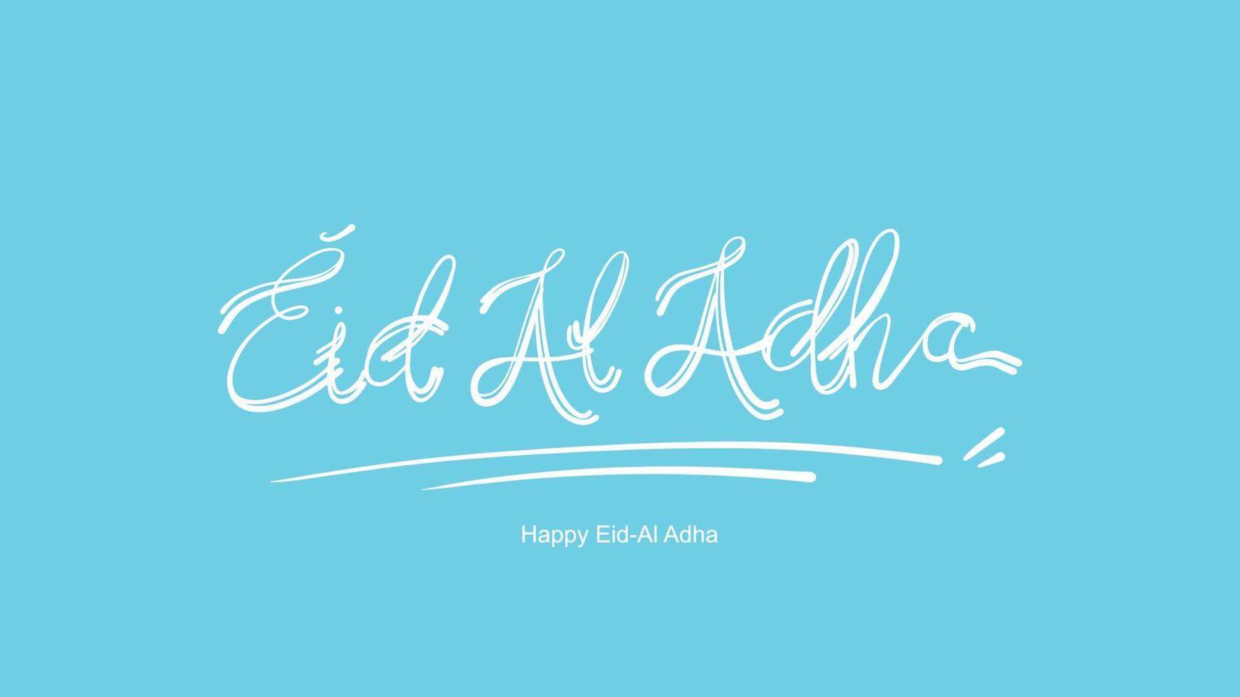 Eid al-Adha handwritten lettering. Beautiful text design for for graphic poster, greeting card etc.Greeting vector illustration