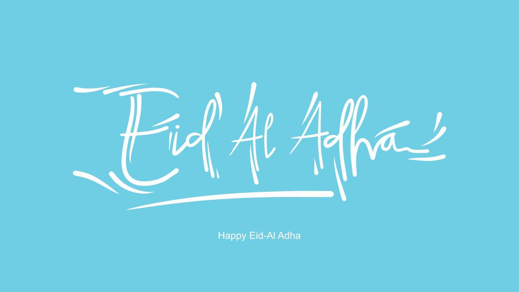 Eid al-Adha handwritten lettering. Beautiful text design for for graphic poster, greeting card etc.Greeting vector illustration