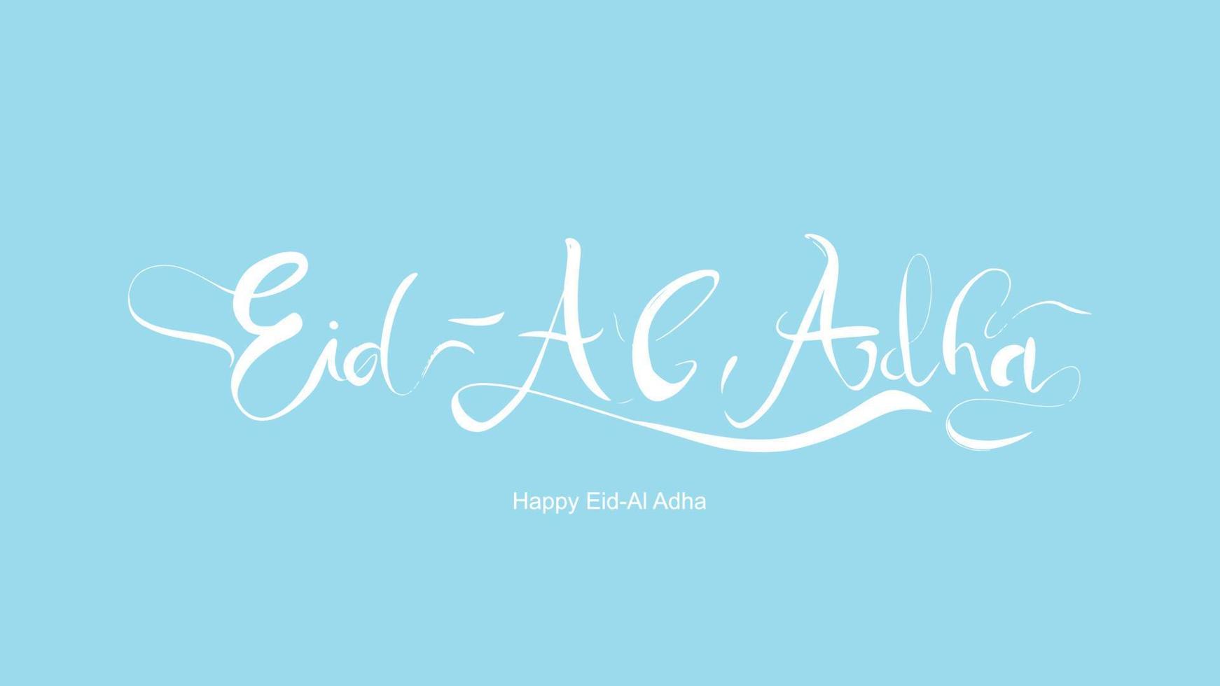 Eid al-Adha handwritten lettering. Beautiful text design for for graphic poster, greeting card etc.Greeting vector illustration