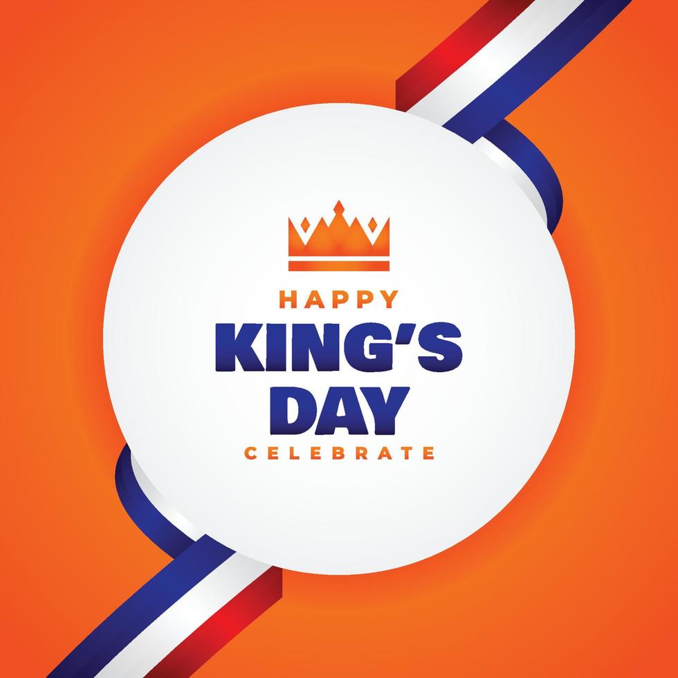 Kings Day Design Celebrate Moment vector