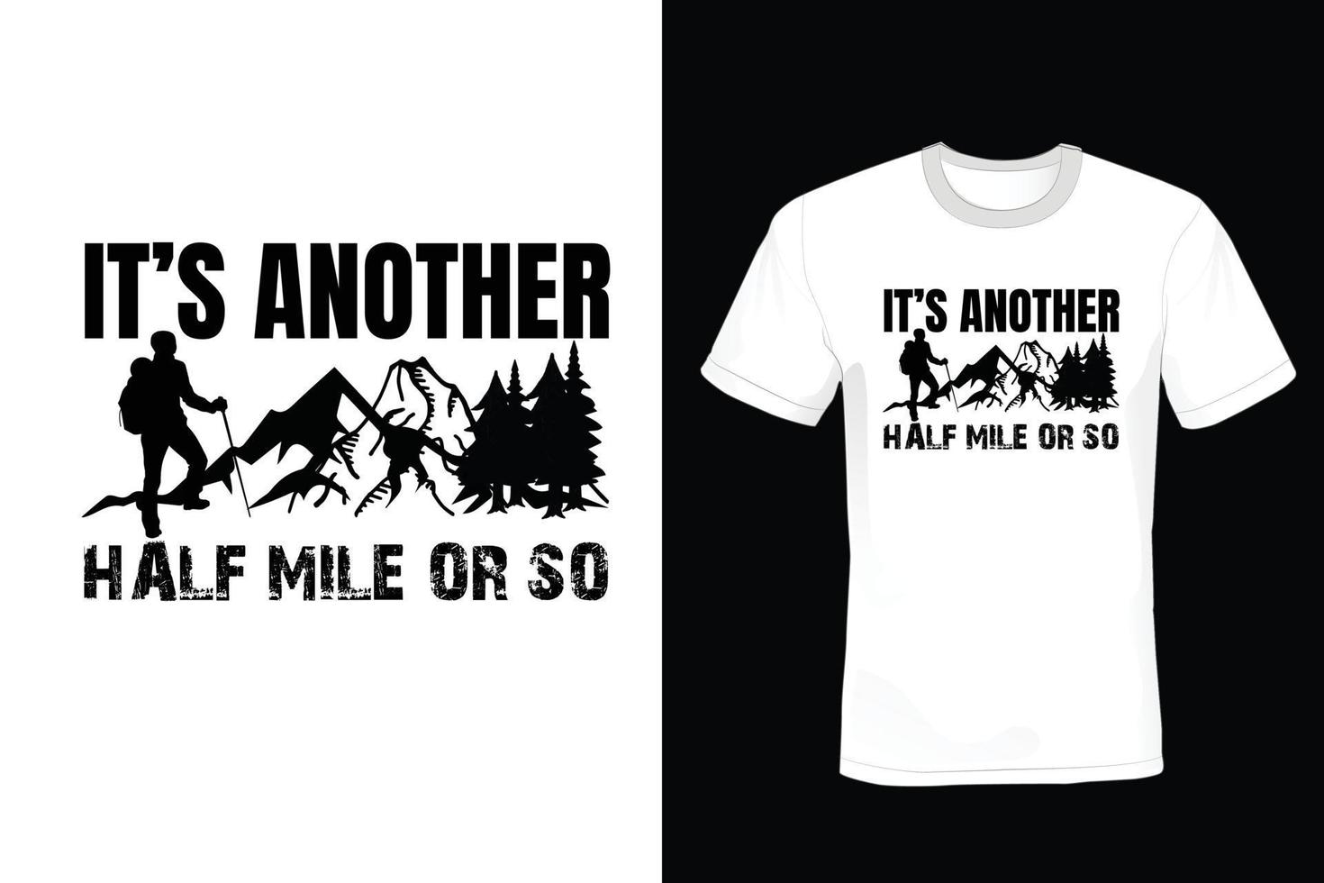 Hiking T-shirt design, typography, vintage vector