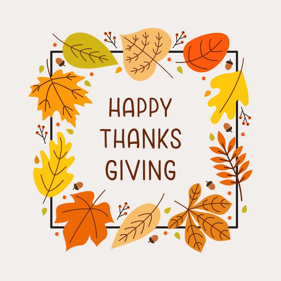 Happy Thanksgiving colorful banner with congratulation text in square frame with seasonal leaves. Vector illustration