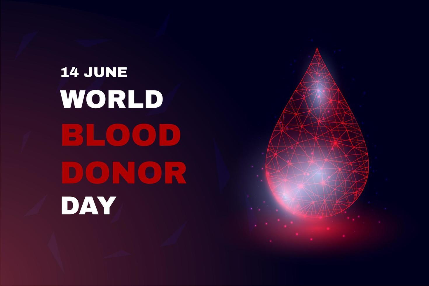 World blood donors day concept. Banner template with glowing low poly. Futuristic modern abstract. Isolated on dark background. Vector illustration.