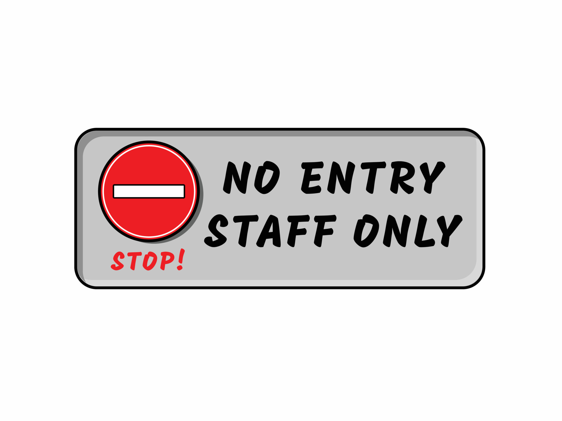 Notice Board No Entry Staff Only Vector 6879981 Vector Art At Vecteezy Notice Board No Entry Staff Only Vector 6879981 Vector Art At Vecteezy