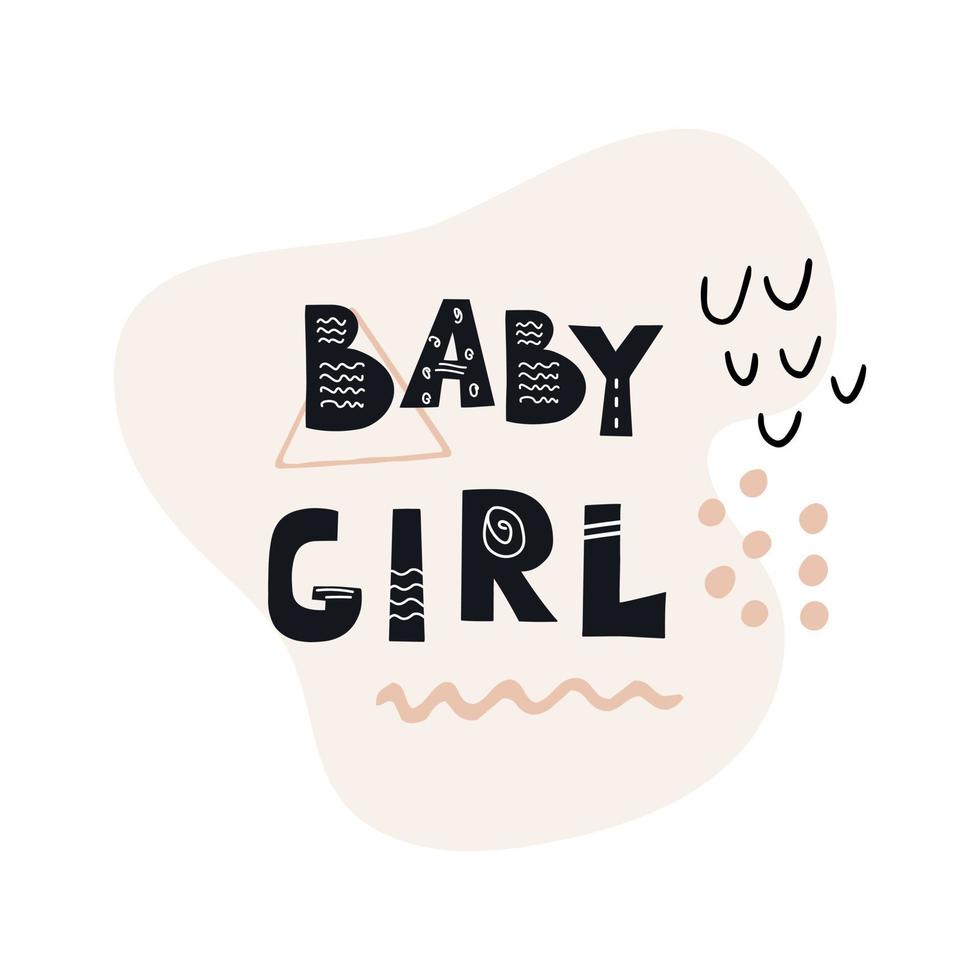 Inscription Baby Girl. Scandinavian style vector illustration with decorative abstract elements